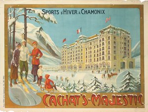 Affisch som annonserar hotellet "Cachat"s Majestic" och vintersport i Chamonix, ca 1910
