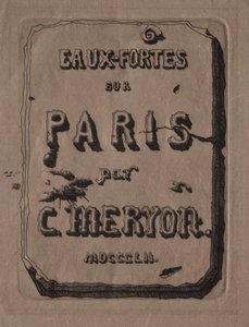 Etchings of Paris: Titelsida av Charles Meryon