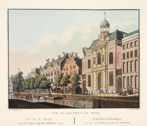 Vy över Amsterdam nr 29. De R.C. Kerk op den Cingel bij den Heiligen weg. Den katolska kyrkans tro, hopp och kärlek, 1825 (handkolorerat gravyr)
