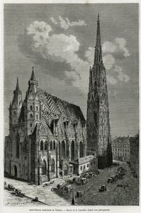 St. Stefans katedral (St. Stephen eller Stephansdom eller St. Stephane eller St. Stephan Kirche) (byggd mellan 1113 och 1147), Wien (Österrike). Gravyr av Lancelot, för att illustrera historien Vienne och dess förorter, av M. Newlinski, 1881, publicerad i 