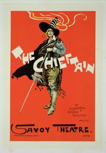 Reproduktion av en affisch med reklam för "The Chieftain", Savoy Theatre, 1895.