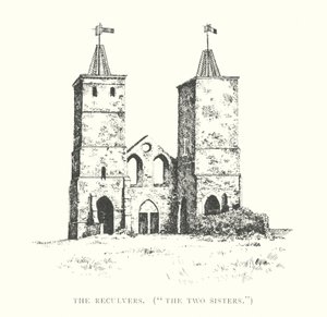 The Reculvers, "De två systrarna" (litografi)