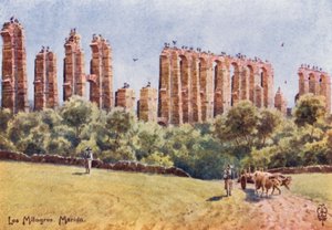 Norra Spanien: Merida, "Los Milagros", ruinerna av den stora akvedukten (färg litho)