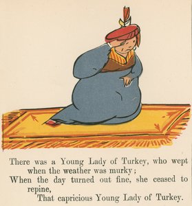 Det var en ung dam från Turkiet, som grät när vädret var grumligt, från "A Book of Nonsense", utgiven av Frederick Warne and Co., London, ca 1875 av Edward Lear