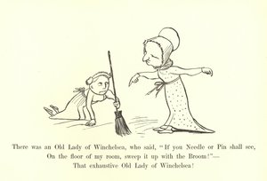 Det fanns en gammal dam i Winchelsea som sade: "Om du ser en nål eller en pinne på golvet i mitt rum, så sopar du upp den med kvasten! av Edward Lear