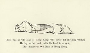 Det fanns en gammal man från Hong Kong, som aldrig gjorde något fel av Edward Lear