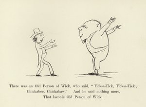 Det var en gammal person från Wick, som sa, Tick-a-Tick, Tick-a-Tick; Chickabee, Chickabaw av Edward Lear