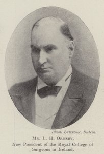 L H Ormsby, ny president för Royal College of Surgeons i Irland av English Photographer