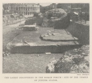De senaste upptäckterna i Forum Romanum, platsen för Jupiter Statortemplet av English Photographer