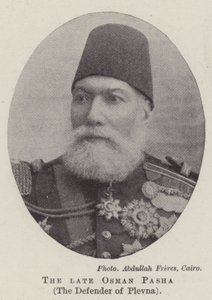 Den bortgångne Osman Pasha, Plevnas försvarare av English Photographer