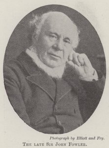 Den bortgångne Sir John Fowler av English Photographer