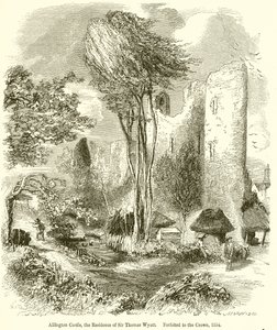 Allington Castle, Sir Thomas Wyatts bostad. Förverkad till kronan, 1554 av English School
