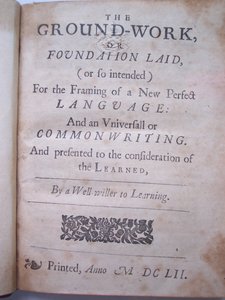 BT3.206.24 Titelsida från The ground-work, or foundation lagd, (eller så avsedd) för inramningen av ett nytt perfekt språk: och en universal eller commonwriting av Francis Lodowyck, publicerad i London, 1 av English School