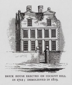 Brick House uppfört på Cockpit Hill 1712; revs 1819 (gravyr) av English School
