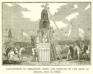 Förstörelse av Cheapside Cross och Burning of Book of Sports, 5 maj 1643 av English School