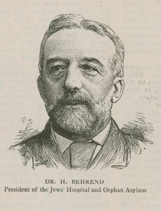 Dr H Behrend, ordförande för Judiska sjukhuset och föräldralösa asyl av English School