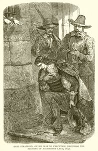 Earl Strafford, på väg till avrättning, mottog välsignelsen av ärkebiskop Laud, 1641 av English School
