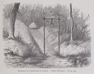 Entré till en fetischhydda i Lunda, från The History of Mankind, Vol.1, av Prof. Friedrich Ratzel, 1896 av English School