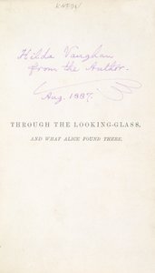 Första upplagan av Lewis Carrolls Alice Through the Looking Glass, med författarens inskription till Hilda Vaughn, 1887 av English School