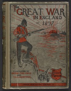 Framsidan av "The Great War in England in 1897" av William Le Queux av English School