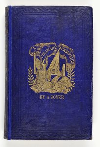 Främre omslag till Soyers Culinary Campaign, publicerad av G.Routeledge & Co., London, 1857 av English School