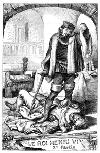 Kung Henrik VI - Henrik VI del 3 - Illustration i "" Completes de William Shakespeare"" 1866 - Illustrationerna och den allmänna formen för denna utgåva är lånade från Cassells illustrerade Shakespeare, publicerad i London av English School