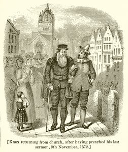 Knox återvände från kyrkan efter att ha predikat sin sista predikan den 9 november 1572 av English School