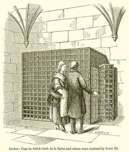 Loches: Bur i vilket kort. de la Balue och andra spärrades in av Ludvig XI av English School