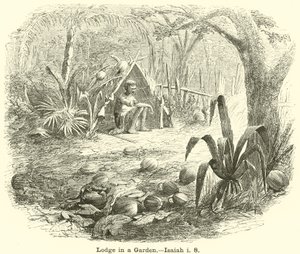 Lodge in a Garden, Jesaja, i, 8 av English School
