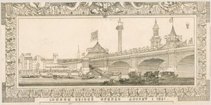 Momento of London Bridge, öppnade 1 augusti 1831 av English School
