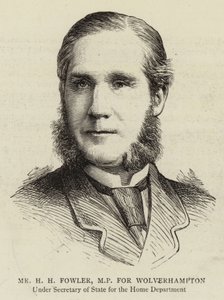 H H Fowler, parlamentsledamot för Wolverhampton (gravyr) av English School