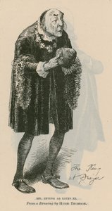 Mr Henry Irving, skådespelare, som Louis XI av English School