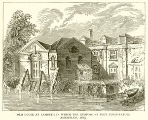 Gamla huset i Lambeth där krutplotskonspiratörerna samlades, 1605