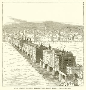 Old London Bridge, före den stora branden, 1600-talet av English School