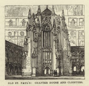 Old St Pauls, Chapter House och Cloisters av English School