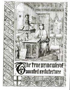Pugin at work, frontispice från True Principles of Pointed or Christian Architecture, av Augustus Welby Northmore Pugin (1812-52) av English School