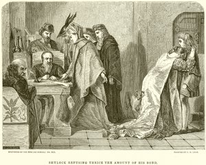 Shylock vägrar tre gånger beloppet av sin obligation av English School