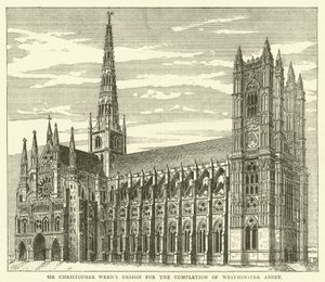 Sir Christopher Wrens design för färdigställandet av Westminster Abbey (gravyr) av English School