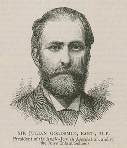 Sir Julian Goldsmid, Bart, MP, ordförande för Anglo-Jewish Association och för judarnas spädbarnsskolor av English School