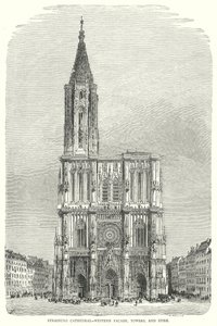 Strasbourgs katedral - västra fasaden, tornen och spiran (gravyr) av English School