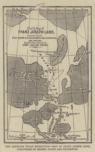 Den österrikiska polarexpeditionen, karta över Franz Josephs land, upptäckt av Messers Payer och Weyprecht (gravyr) av English School