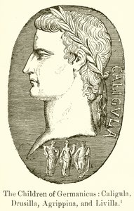 Germanicus barn: Caligula, Drusilla, Agrippina och Livilla av English School