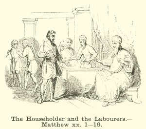 The Householder and the Labourers, Matthew, xx, 1, 16 av English School
