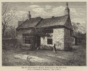 The Old Manor-House, Morley, födelseplats för Sir Titus Salt (gravyr) av English School