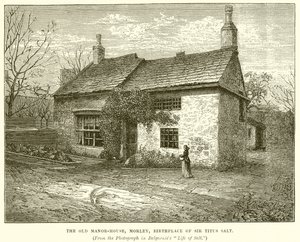 The Old Manor-House, Morley, födelseplatsen för Sir Titus Salt
