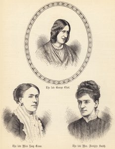 Den framlidne George Eliot, den framlidne Miss Lucy Crane, den framlidne Mrs Adolphe Smith (gravyr) av English School