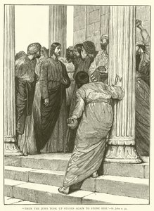 "Dann nahmen die Juden wieder Steine auf, um ihn zu steinigen", Johannes, x, 31 von English School