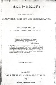 Titelsida för självhjälp; med illustrationer av karaktär, uppförande och uthållighet av Samuel Smiles, publicerad 1869, (tryckt papper) av English School
