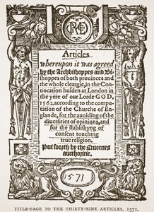 Titelsida till de trettio-nio artiklarna, 1571, illustration från The Church of England: A History for the People av H.D.M. Spence-Jones, pub. ca 1910 (sepiafoto) av English School