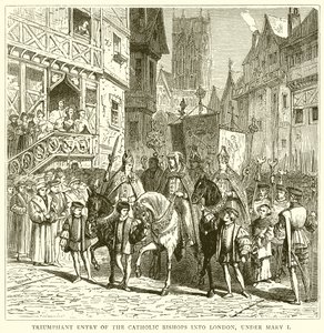 De katolska biskoparnas triumferande inträde i London under Mary I av English School